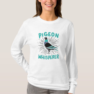 Pigeon Whisperer T-shirt