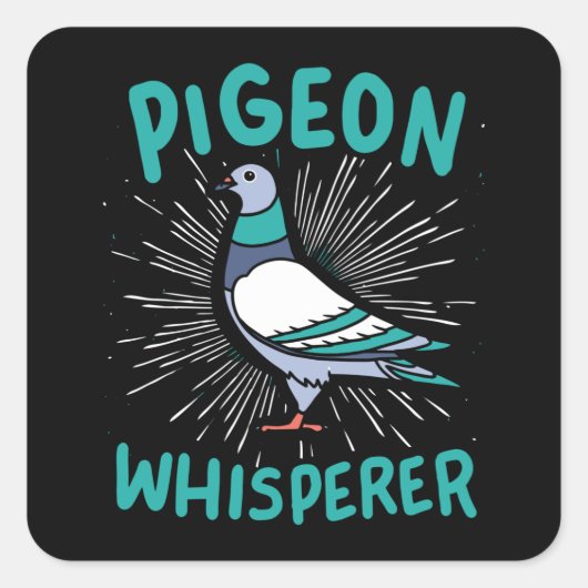 Pigeon Whisperer Vierkante Sticker (Voorkant)