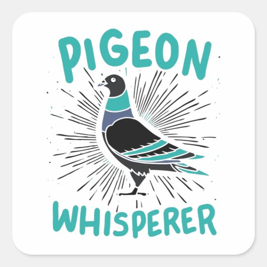 Pigeon Whisperer Vierkante Sticker (Voorkant)