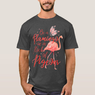 Pigeons Cool Exotic Bird Flamingo T-shirt