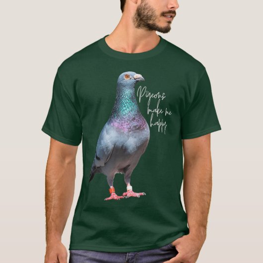 Pigeons maken me gelukkig t-shirt (Voorkant)
