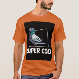 Pigeons Super Coo Pigeon T-shirt