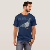 Pigeons zijn leugenaars die echte spionnen aantrek t-shirt (Voorkant volledig)