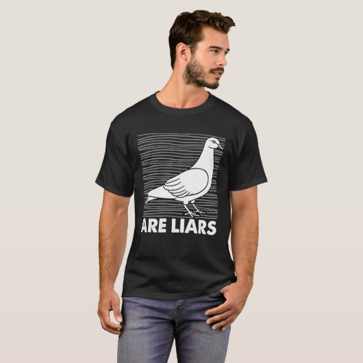 Pigeons zijn leugenaars en geen echte spionnen. t-shirt (Voorkant volledig)