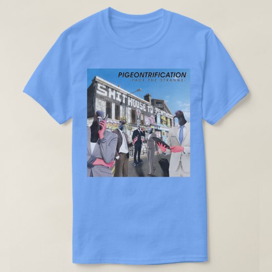 Pigeontrification Wankers in Wick I 1 T-shirt (Design voorkant)