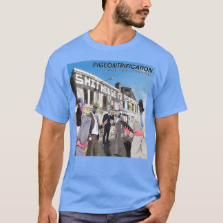 Pigeontrification Wankers in Wick I 1 T-shirt