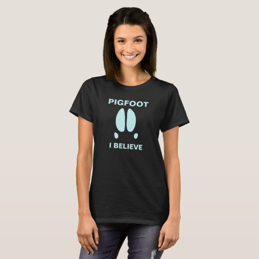 Pigfoot, geloof ik t-shirt (Voorkant volledig)