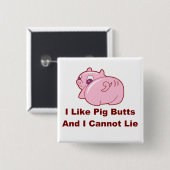 Piggy Butts Pin Vierkante Button 5,1 Cm (Voorkant /achterkant)