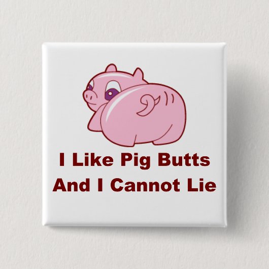 Piggy Butts Pin Vierkante Button 5,1 Cm (Voorkant)