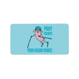 Piggy Enjoys Your Vegan Choice - Etiket