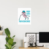 Piggy Enjoys Your Vegan Choice - Poster (Thuiskantoor)