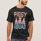 Piggy Squad Farm Animal Pig Farmer Pig   1 T-shirt (Voorkant)
