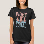 Piggy Squad Farm Animal Pig Farmer Pig   1 T-shirt (Voorkant)