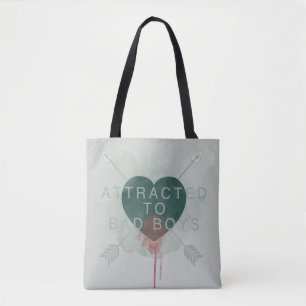 Pijl "Aangetrokken naar slechte jongens" doorbor Tote Bag