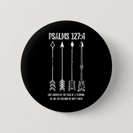 Pijlen omhoog Psalm 127; 4 Moederdag Christelijk B Ronde Button 5,7 Cm (Voorkant)