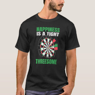 Pijlenbord Pijlen Set Pub Geluk Is Een Strakke Dri T-shirt