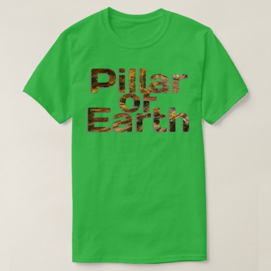 Pijler van Aarde 1 T-shirt (Design voorkant)