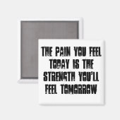 Pijn die je vandaag voelt Quote Magnet (Voorkant / Achterkant)