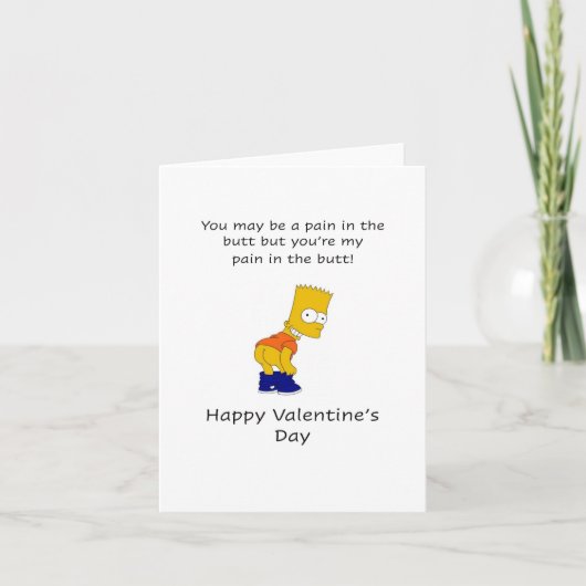 Pijn in het kont, Happy Valentijnsdag Kaart (Voorkant)