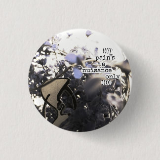pijn is alleen een last ronde button 3,2 cm
