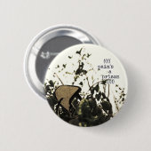 pijn is een gevangenis ronde button 5,7 cm (Voorkant /achterkant)