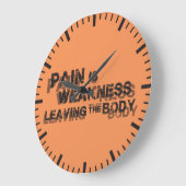 Pijn is een zwakte die het lichaam verlaat grote klok (Hoek)