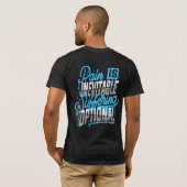 Pijn is onvermijdelijk, lijden is optioneel t-shirt (Achterkant volledig)