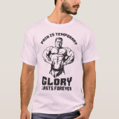 Pijn is tijdelijk, glorie is voor altijd - bodybui t-shirt (Voorkant)