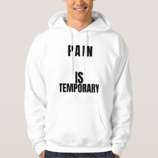 Pijn Is Tijdelijk T-Shirt