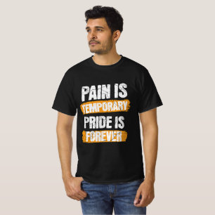 Pijn is tijdelijk, trots is voor altijd – Fitness T-shirt