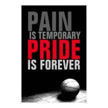 Pijn is Tijdelijke trots is voor altijd basketbal