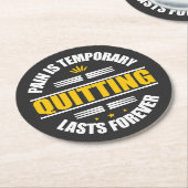 Pijn is voor altijd tijdelijk uitzenden ronde kartonnen onderzetter (Gebogen)