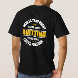 Pijn is voor altijd tijdelijk uitzenden t-shirt