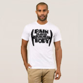 Pijn is zwakte waardoor het lichaam het lichaam ve t-shirt (Voorkant volledig)