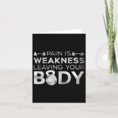 Pijn is zwakte waardoor je lichaam niet meer kan d kaart (Voorkant)