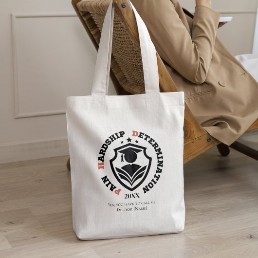 Pijn, Moeite, Vastberadenheid – Grappige PhD-quote Tote Bag