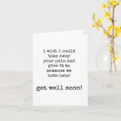 Pijn wegnemen, grappig word snel goed Kaart (Gele Bloem)