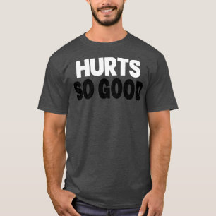 PIJN ZO GOED IK BEDOEL ZO GOED MOTIVATIE GROEN AN T-SHIRT