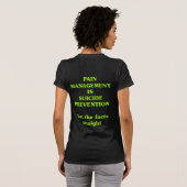 PIJNBEHANDELING IS ZELFMOORDPREVENTIE T-SHIRT (Achterkant volledig)