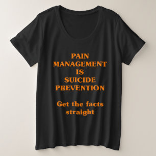 PIJNBEHEERSING IS ZELFMOORDPREVENTIE GROTE MAAT T-SHIRT
