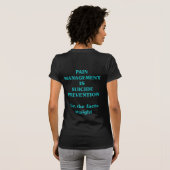 PIJNBEHEERSING IS ZELFMOORDPREVENTIE T-SHIRT (Achterkant volledig)