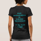 PIJNBEHEERSING IS ZELFMOORDPREVENTIE T-SHIRT (Achterkant)
