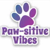 Pijngevoelige Vibes | Dierenpootafdruk Sticker (Voorkant)