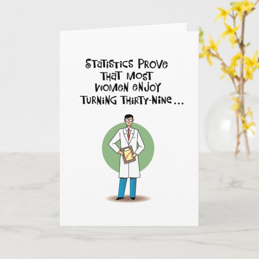 Pijnlijk Grappig 39e Verjaardag Kaart (Gele Bloem)