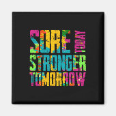 Pijnlijke Vandaag Sterker Morgen Motivatie Workout Magneet (Voorkant)