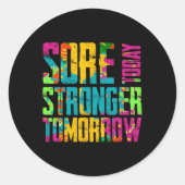 Pijnlijke Vandaag Sterker Morgen Motivatie Workout Ronde Sticker (Voorkant)