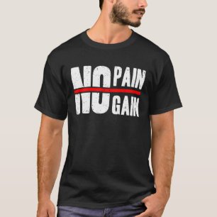 Pijnloos geen winst sporttraining atletiek t-shirt