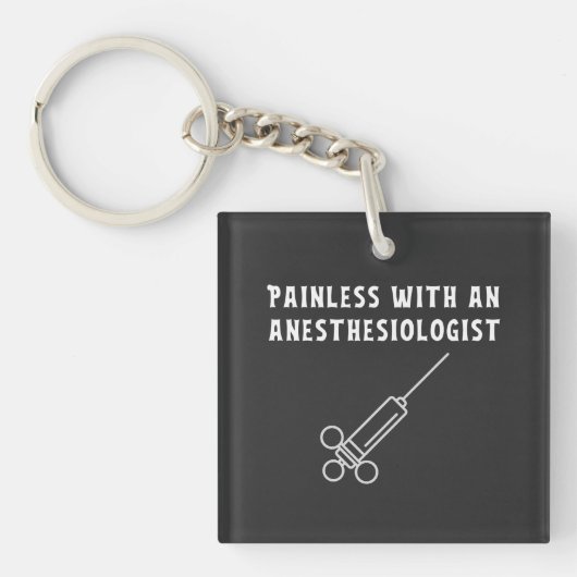 Pijnloos met een anesthesioloog, anesthesiologie sleutelhanger (voorkant)
