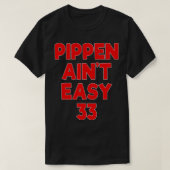 Pijp is niet gemakkelijk t-shirt (Design voorkant)