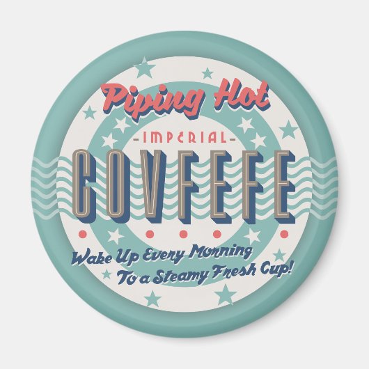 Pijpleiding Hot Covfefe Magneet (Voorkant)